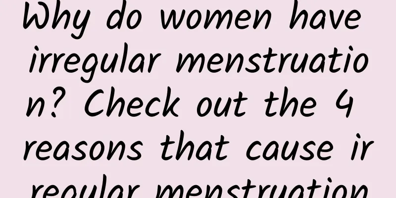 Why do women have irregular menstruation? Check out the 4 reasons that cause irregular menstruation