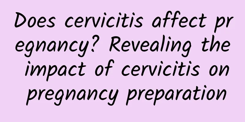 Does cervicitis affect pregnancy? Revealing the impact of cervicitis on pregnancy preparation