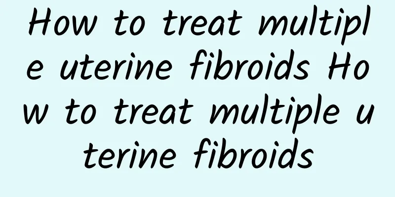 How to treat multiple uterine fibroids How to treat multiple uterine fibroids
