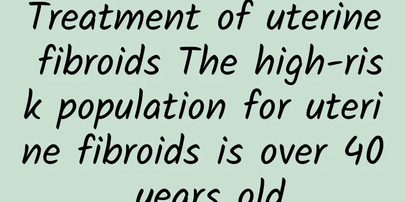 Treatment of uterine fibroids The high-risk population for uterine fibroids is over 40 years old