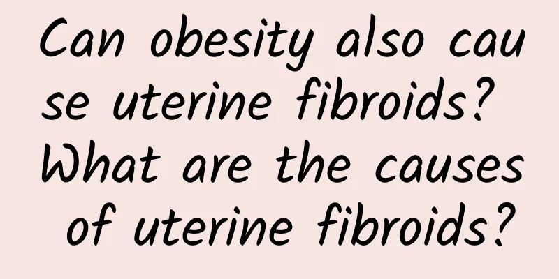 Can obesity also cause uterine fibroids? What are the causes of uterine fibroids?