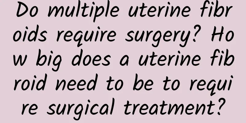 Do multiple uterine fibroids require surgery? How big does a uterine fibroid need to be to require surgical treatment?