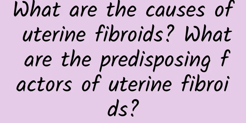 What are the causes of uterine fibroids? What are the predisposing factors of uterine fibroids?