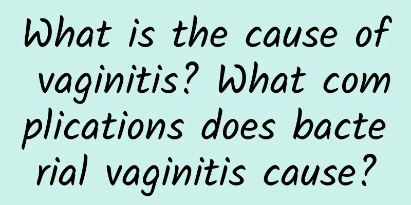 What is the cause of vaginitis? What complications does bacterial vaginitis cause?