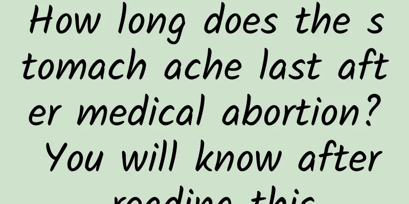 How long does the stomach ache last after medical abortion? You will know after reading this