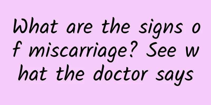 What are the signs of miscarriage? See what the doctor says