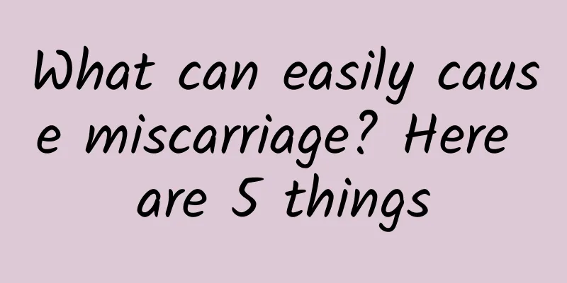 What can easily cause miscarriage? Here are 5 things