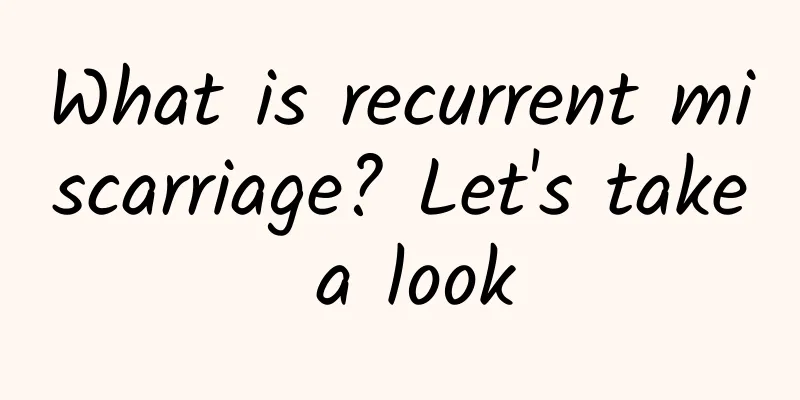 What is recurrent miscarriage? Let's take a look