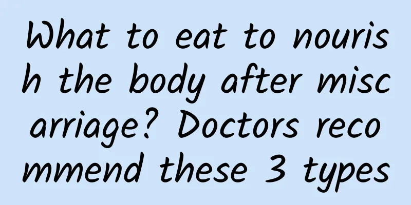 What to eat to nourish the body after miscarriage? Doctors recommend these 3 types