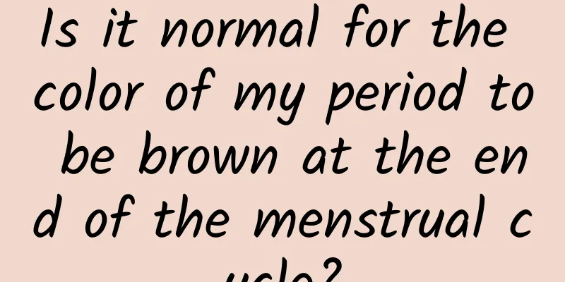 Is it normal for the color of my period to be brown at the end of the menstrual cycle?