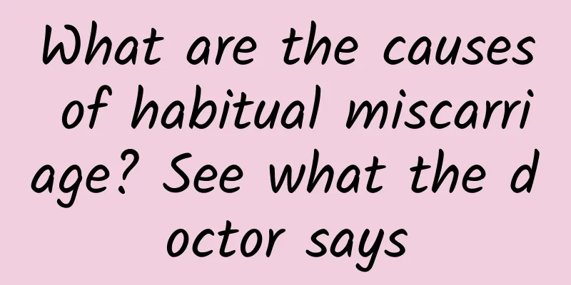 What are the causes of habitual miscarriage? See what the doctor says