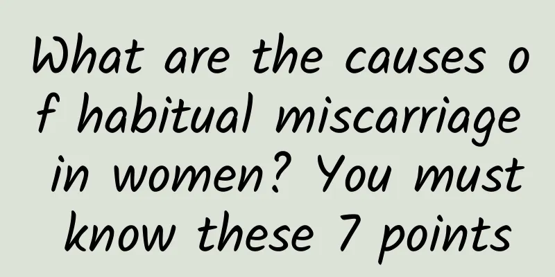 What are the causes of habitual miscarriage in women? You must know these 7 points