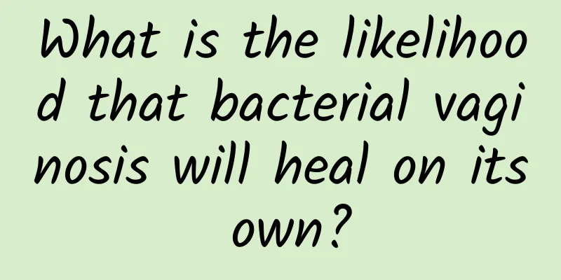 What is the likelihood that bacterial vaginosis will heal on its own?
