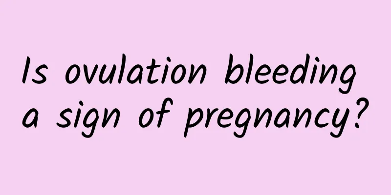 Is ovulation bleeding a sign of pregnancy?