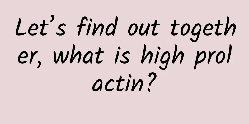 Let’s find out together, what is high prolactin?