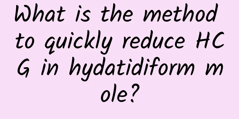 What is the method to quickly reduce HCG in hydatidiform mole?