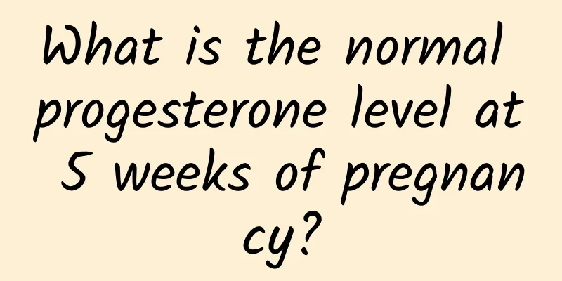 What is the normal progesterone level at 5 weeks of pregnancy?