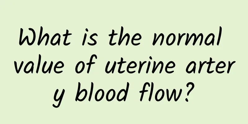 What is the normal value of uterine artery blood flow?