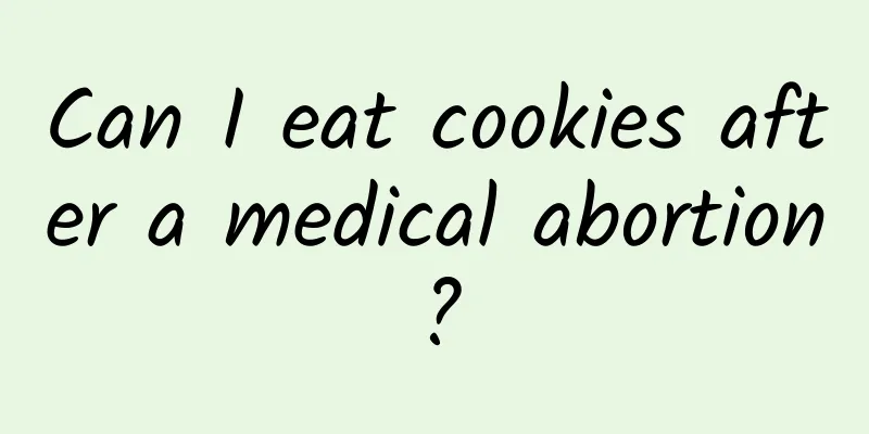 Can I eat cookies after a medical abortion?