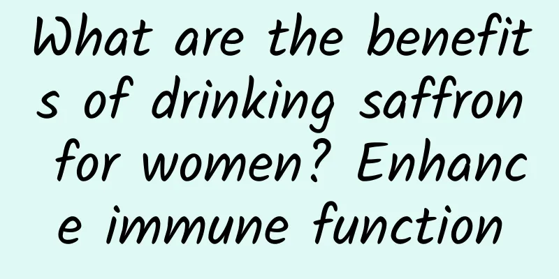 What are the benefits of drinking saffron for women? Enhance immune function