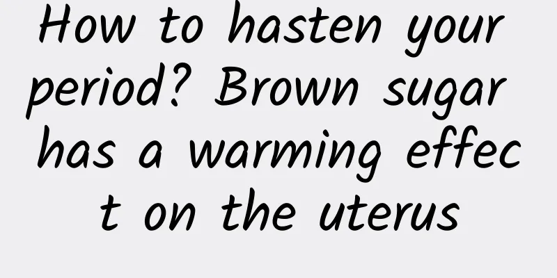 How to hasten your period? Brown sugar has a warming effect on the uterus