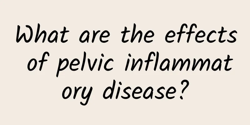 What are the effects of pelvic inflammatory disease?