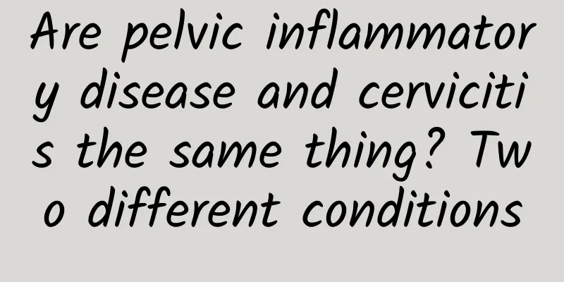 Are pelvic inflammatory disease and cervicitis the same thing? Two different conditions