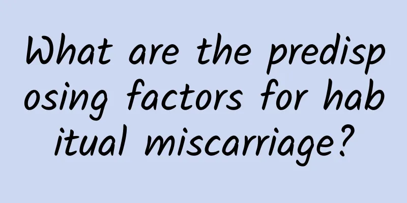 What are the predisposing factors for habitual miscarriage?