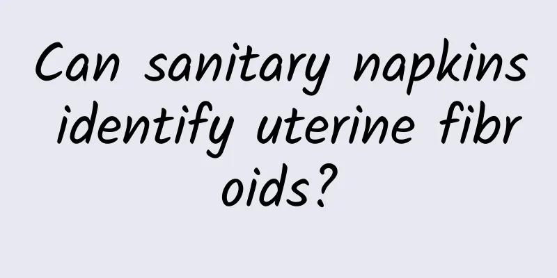 Can sanitary napkins identify uterine fibroids?