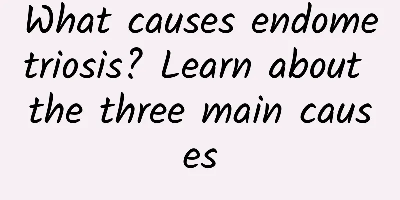What causes endometriosis? Learn about the three main causes