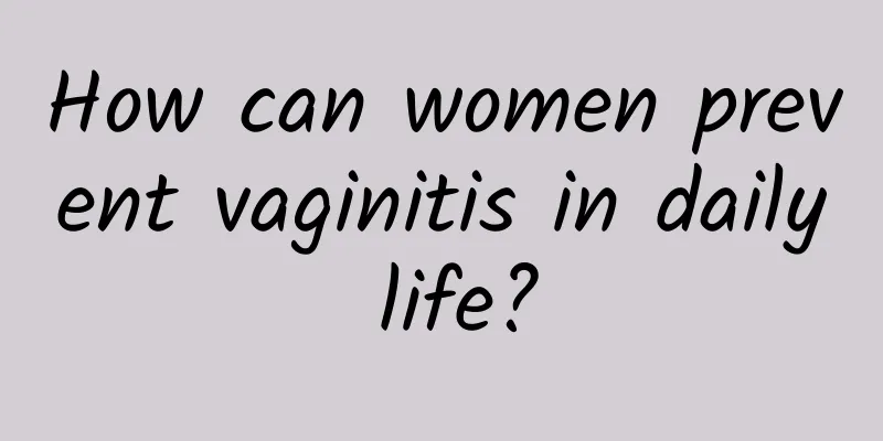 How can women prevent vaginitis in daily life?