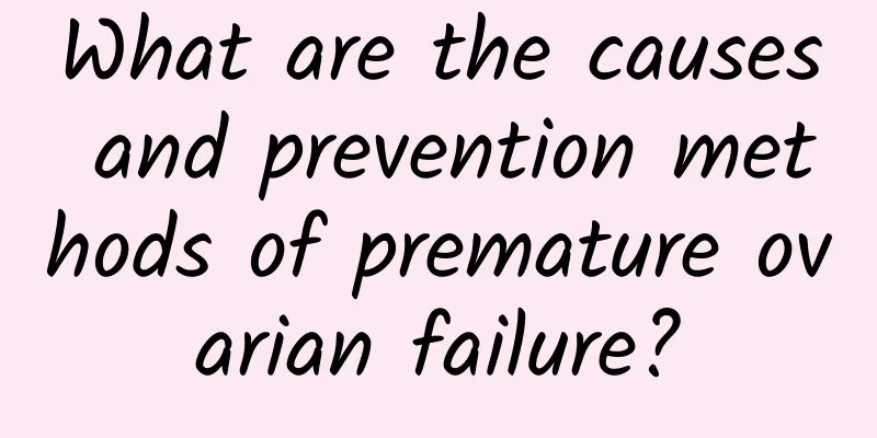 What are the causes and prevention methods of premature ovarian failure?
