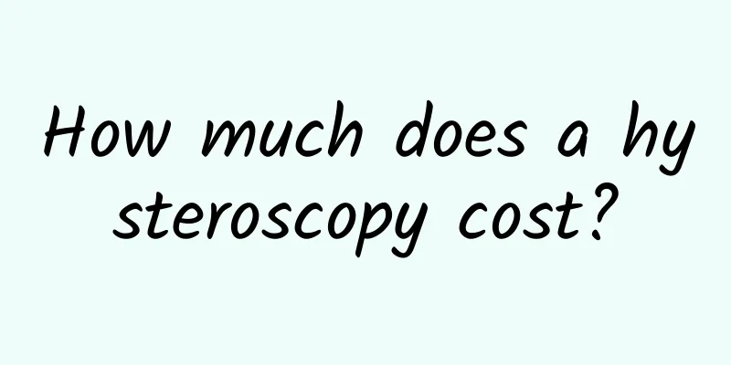 How much does a hysteroscopy cost?