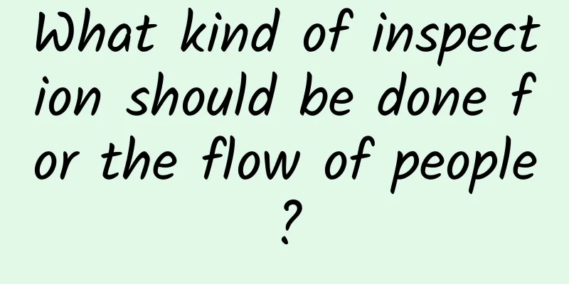 What kind of inspection should be done for the flow of people?