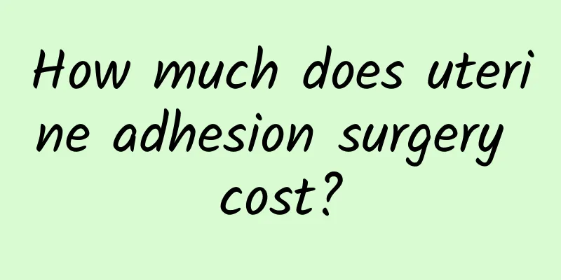 How much does uterine adhesion surgery cost?