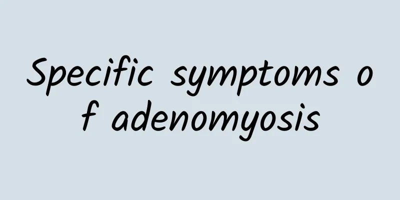 Specific symptoms of adenomyosis