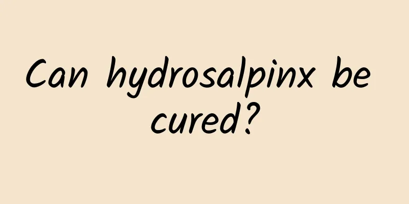 Can hydrosalpinx be cured?