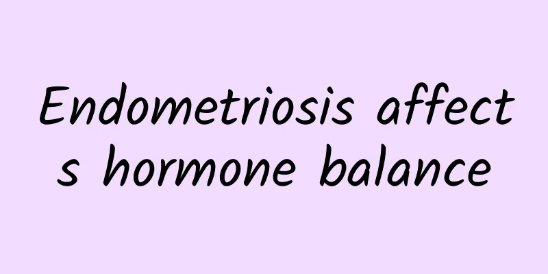 Endometriosis affects hormone balance