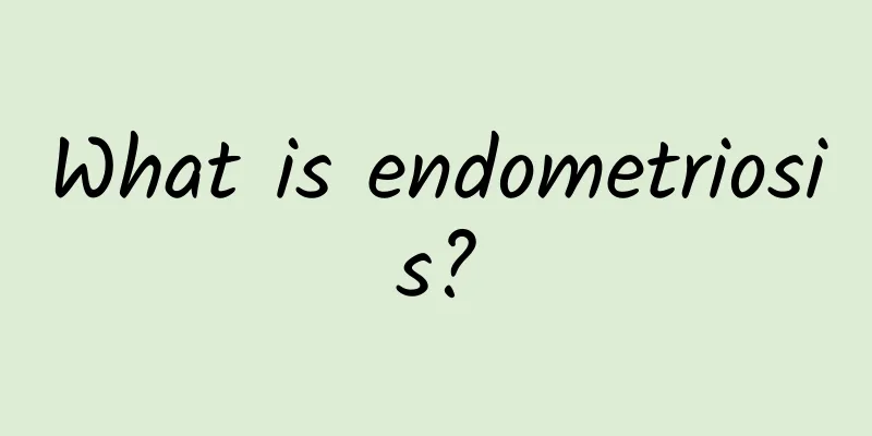 What is endometriosis?