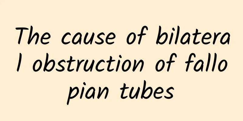 The cause of bilateral obstruction of fallopian tubes