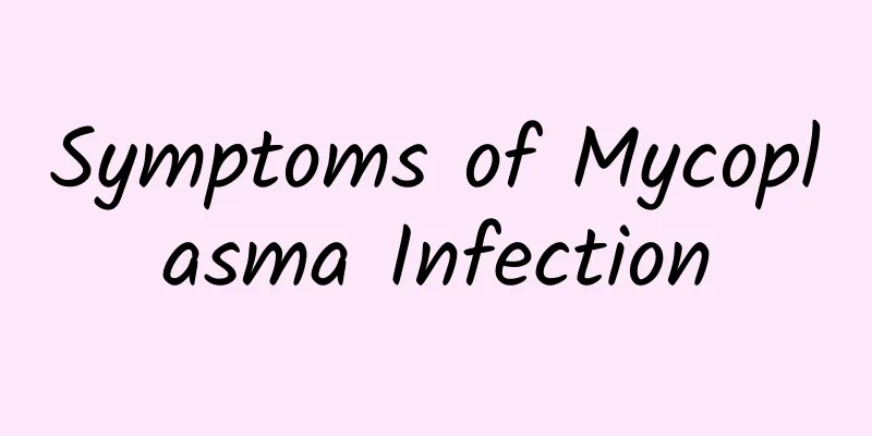 Symptoms of Mycoplasma Infection