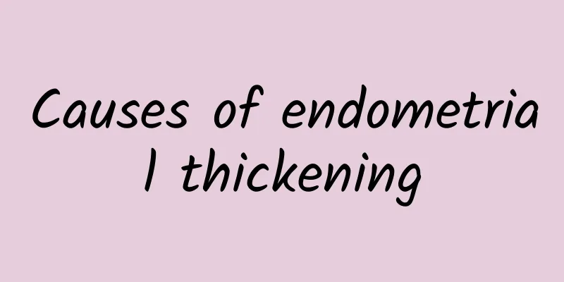 Causes of endometrial thickening
