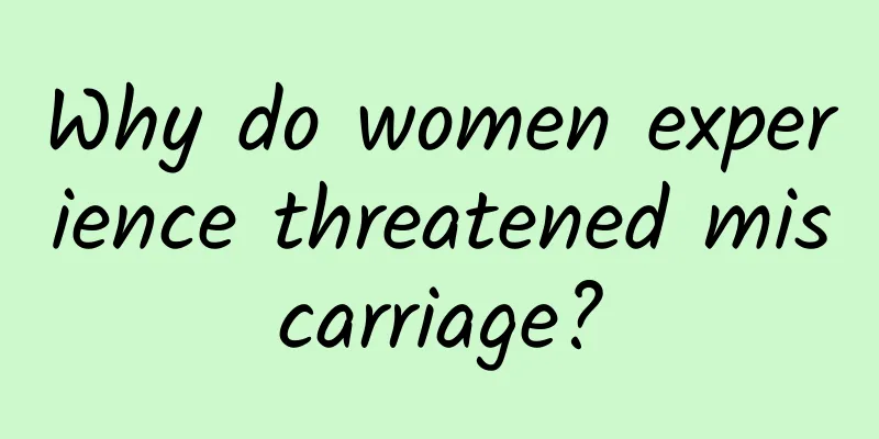 Why do women experience threatened miscarriage?