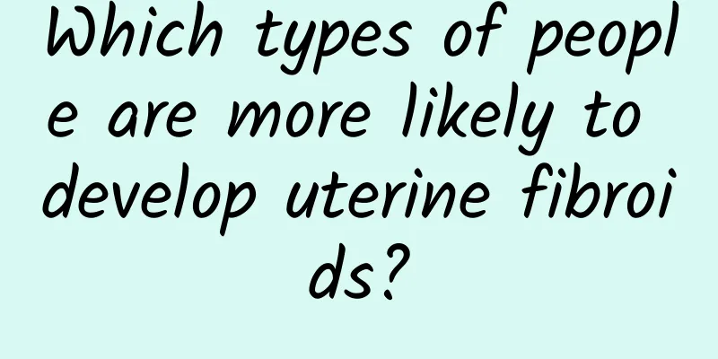 Which types of people are more likely to develop uterine fibroids?