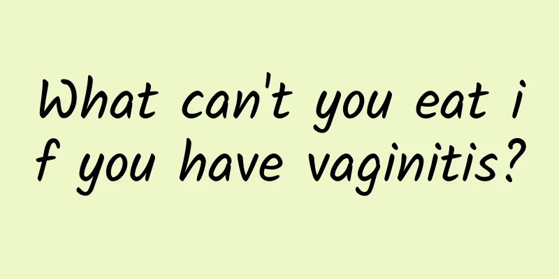 What can't you eat if you have vaginitis?