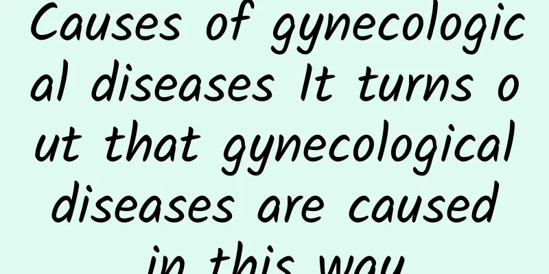 Causes of gynecological diseases It turns out that gynecological diseases are caused in this way