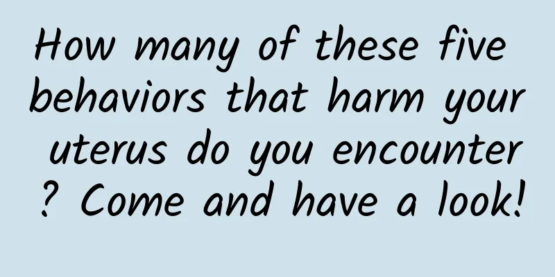 How many of these five behaviors that harm your uterus do you encounter? Come and have a look!
