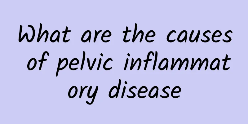 What are the causes of pelvic inflammatory disease