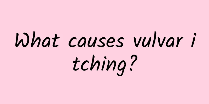 What causes vulvar itching?