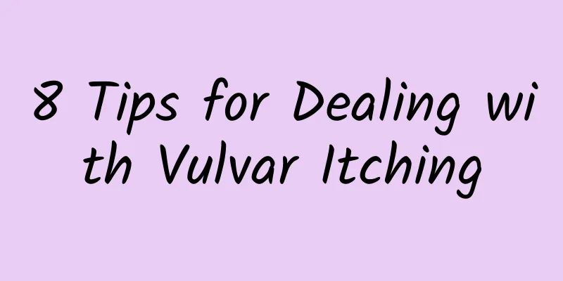 8 Tips for Dealing with Vulvar Itching